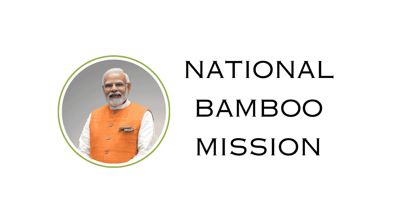 National Bamboo Mission Scheme